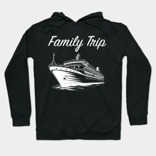 Cruise Ship - Family Vacation (White Lettering) Hoodie